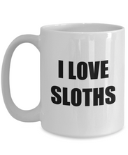 Load image into Gallery viewer, I Love Sloths Mug Funny Gift Idea Novelty Gag Coffee Tea Cup-Coffee Mug