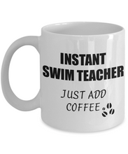Load image into Gallery viewer, Swim Teacher Mug Instant Just Add Coffee Funny Gift Idea for Corworker Present Workplace Joke Office Tea Cup-Coffee Mug