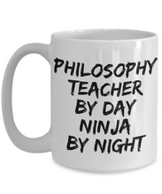 Load image into Gallery viewer, Philosophy Teacher By Day Ninja By Night Mug Funny Gift Idea for Novelty Gag Coffee Tea Cup-[style]