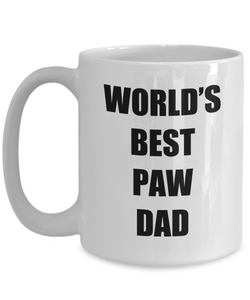 Paw Dad Mug Best Funny Gift Idea for Novelty Gag Coffee Tea Cup-[style]