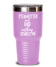 Load image into Gallery viewer, Funny Steamfitter Dad Tumbler Gift Idea for Father Gag Joke Nothing Scares Me Coffee Tea Insulated Cup With Lid-Tumbler