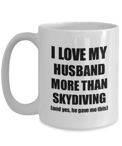 Skydiving Wife Mug Funny Valentine Gift Idea For My Spouse Lover From Husband Coffee Tea Cup-Coffee Mug
