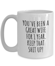 Load image into Gallery viewer, 1 Year Anniversary Wife Mug Funny Gift for 1st Wedding Relationship Couple Marriage Coffee Tea Cup-Coffee Mug