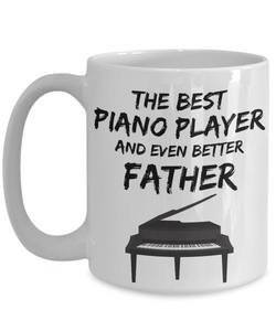 Piano Player Dad Mug - Best Pianist Father Ever - Funny Gift for Piano Lover Daddy-Coffee Mug