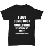 Load image into Gallery viewer, Comic Book Collecting Husband T-Shirt Valentine Gift Idea For My Hubby Unisex Tee-Shirt / Hoodie