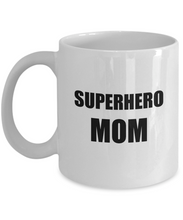 Load image into Gallery viewer, Superhero Mom Mug Funny Gift Idea for Novelty Gag Coffee Tea Cup-Coffee Mug