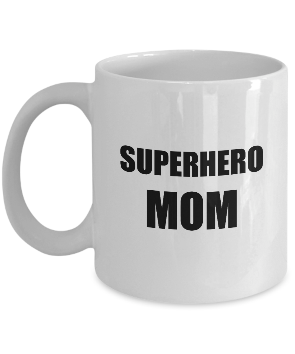 Superhero Mom Mug Funny Gift Idea for Novelty Gag Coffee Tea Cup-Coffee Mug