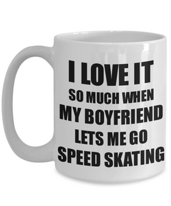 Speed Skating Mug Funny Gift Idea For Girlfriend I Love It When My Boyfriend Lets Me Novelty Gag Sport Lover Joke Coffee Tea Cup-Coffee Mug