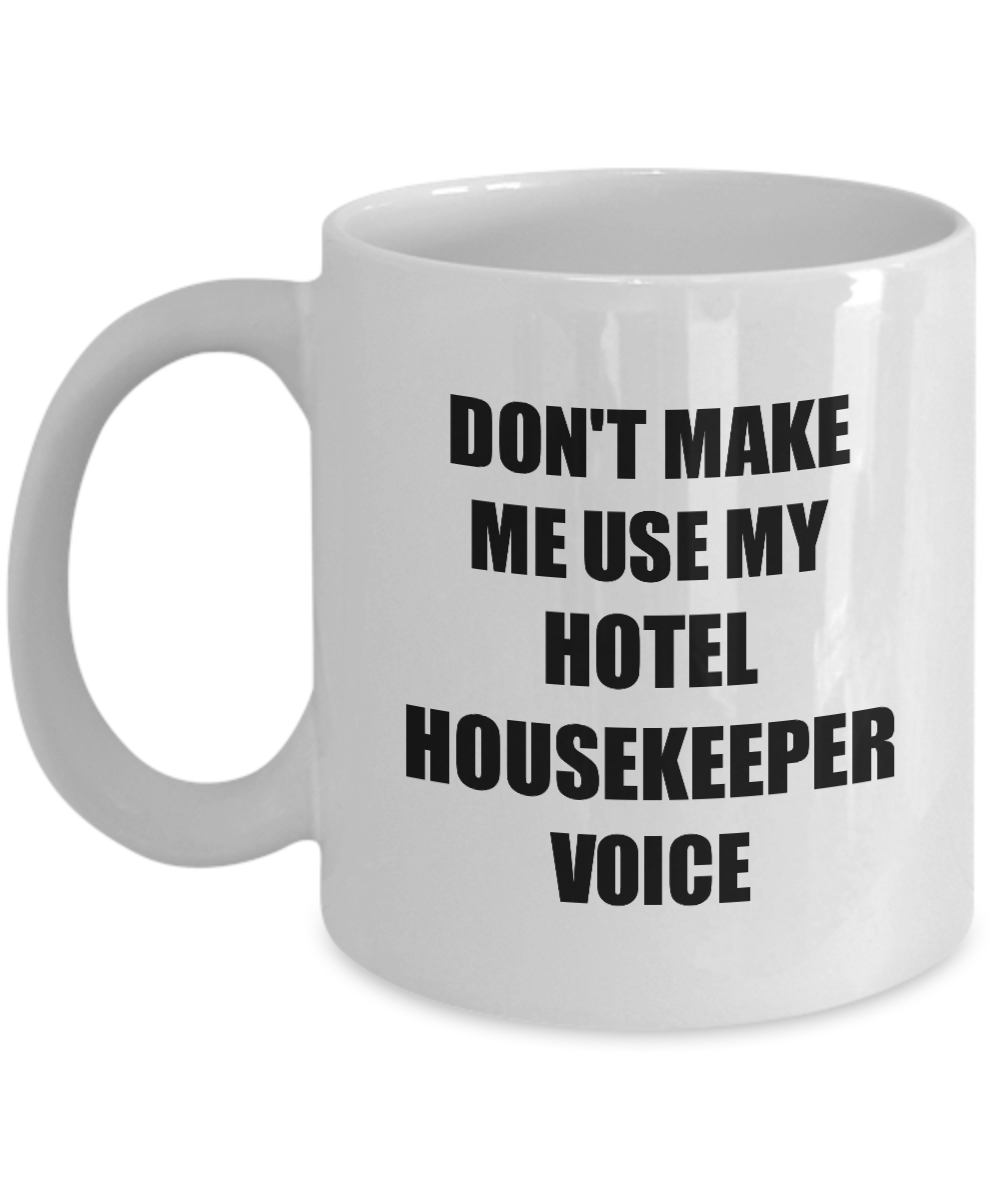 Hotel Housekeeper Mug Coworker Gift Idea Funny Gag For Job Coffee Tea Cup-Coffee Mug