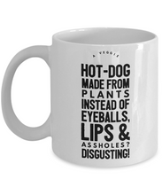 Load image into Gallery viewer, Funny Coffee Mug for Vegan - A Veggie Hot-Dog Made of Plants-Coffee Mug
