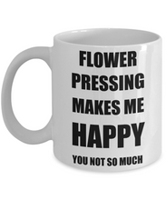 Load image into Gallery viewer, Flower Pressing Mug Lover Fan Funny Gift Idea Hobby Novelty Gag Coffee Tea Cup-Coffee Mug