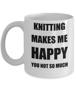 Knitting Mug Lover Fan Funny Gift Idea Hobby Novelty Gag Coffee Tea Cup Makes Me Happy-Coffee Mug