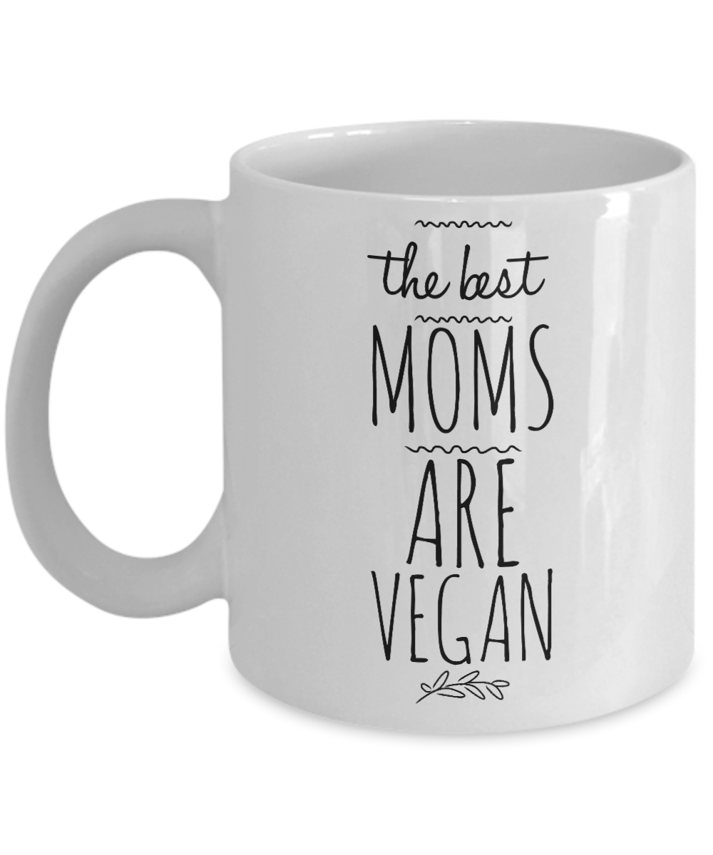 The Best Moms Are Vegan Mug-Coffee Mug