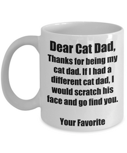 Dear Cat Dad Mug Funny Gift Idea for Novelty Gag Coffee Tea Cup-[style]