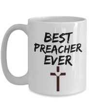 Load image into Gallery viewer, Preacher Mug Preach Best Ever Funny Gift for Coworkers Novelty Gag Coffee Tea Cup-Coffee Mug