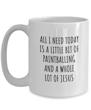 Load image into Gallery viewer, Funny Paintballing Mug Christian Catholic Gift All I Need Is Whole Lot of Jesus Hobby Lover Present Quote Gag Coffee Tea Cup-Coffee Mug