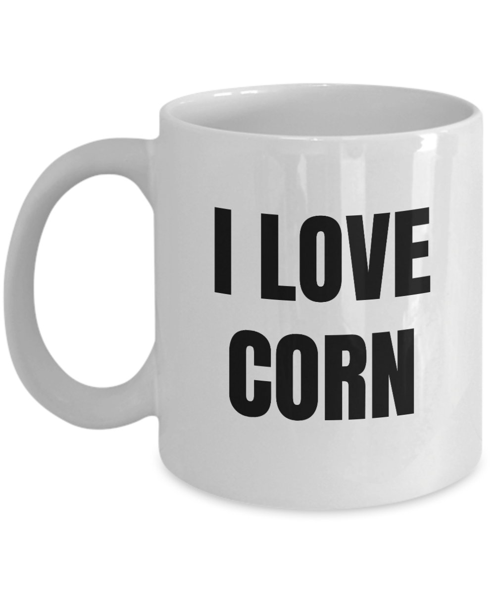 I Love Corn Mug Funny Gift Idea Novelty Gag Coffee Tea Cup-Coffee Mug