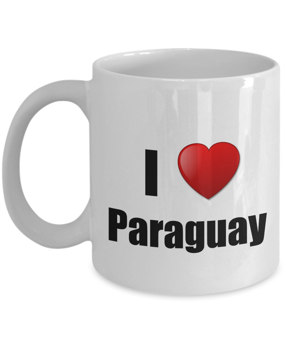 Paraguay Mug I Love Funny Gift Idea For Country Lover Pride Novelty Gag Coffee Tea Cup-Coffee Mug
