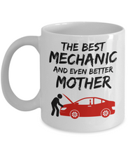 Load image into Gallery viewer, Mechanic Mom Mug - Best Mechanic Mother Ever - Funny Gift for Auto Mechanic Mama-Coffee Mug