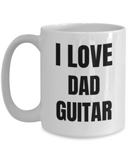 Load image into Gallery viewer, I Love Dad Guitar Mug Funny Gift Idea Novelty Gag Coffee Tea Cup-Coffee Mug