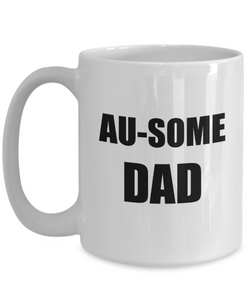 Ausome Dad Mug Autism Funny Gift Idea for Novelty Gag Coffee Tea Cup-Coffee Mug