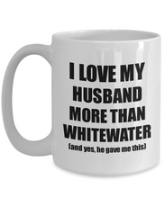 Load image into Gallery viewer, Whitewater Wife Mug Funny Valentine Gift Idea For My Spouse Lover From Husband Coffee Tea Cup-Coffee Mug