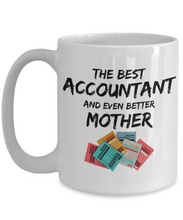 Load image into Gallery viewer, Funny Acountant Mom Gift Best Mother Mug for Mama Novelty Gag Coffee Tea Cup-Coffee Mug