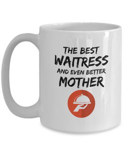 Waitress Mom Mug Best Mother Funny Gift for Mama Novelty Gag Coffee Tea Cup-Coffee Mug