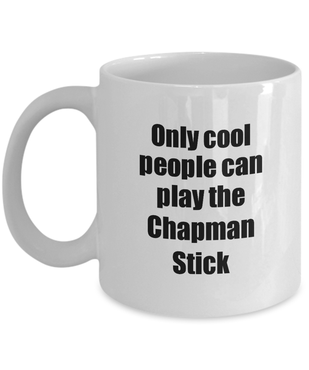 Chapman Stick Player Mug Musician Funny Gift Idea Gag Coffee Tea Cup-Coffee Mug