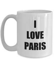 Load image into Gallery viewer, I Love Paris Mug Funny Gift Idea Novelty Gag Coffee Tea Cup-Coffee Mug