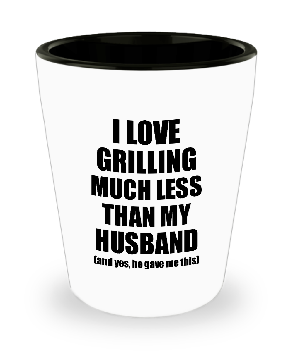 Grilling Wife Shot Glass Funny Valentine Gift Idea For My Spouse From Husband I Love Liquor Lover Alcohol 1.5 oz Shotglass-Shot Glass