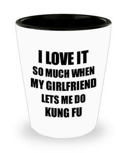 Kung Fu Shot Glass Funny Gift Idea For Boyfriend I Love It When My Girlfriend Lets Me Novelty Gag Sport Lover Joke Liquor Lover Alcohol 1.5 oz Shotglass-Shot Glass