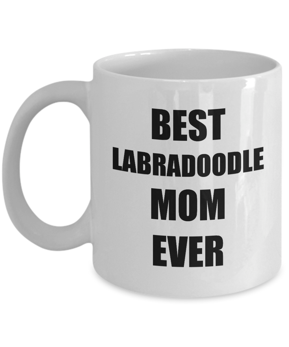 Labradoodle Mom Mug Dog Lover Funny Gift Idea for Novelty Gag Coffee Tea Cup-[style]