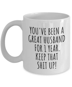 1 Year Anniversary Husband Mug Funny Gift for 1st Wedding Relationship Couple Marriage Coffee Tea Cup-Coffee Mug