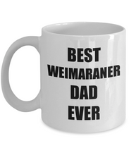 Load image into Gallery viewer, Weimaraner Dad Mug Dog Lover Funny Gift Idea for Novelty Gag Coffee Tea Cup-Coffee Mug