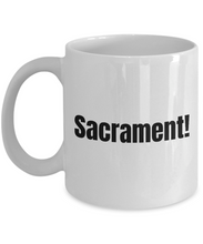 Load image into Gallery viewer, Sacrament Mug Quebec Swear In French Expression Funny Gift Idea for Novelty Gag Coffee Tea Cup-Coffee Mug