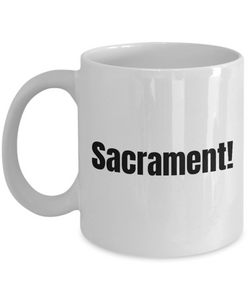 Sacrament Mug Quebec Swear In French Expression Funny Gift Idea for Novelty Gag Coffee Tea Cup-Coffee Mug