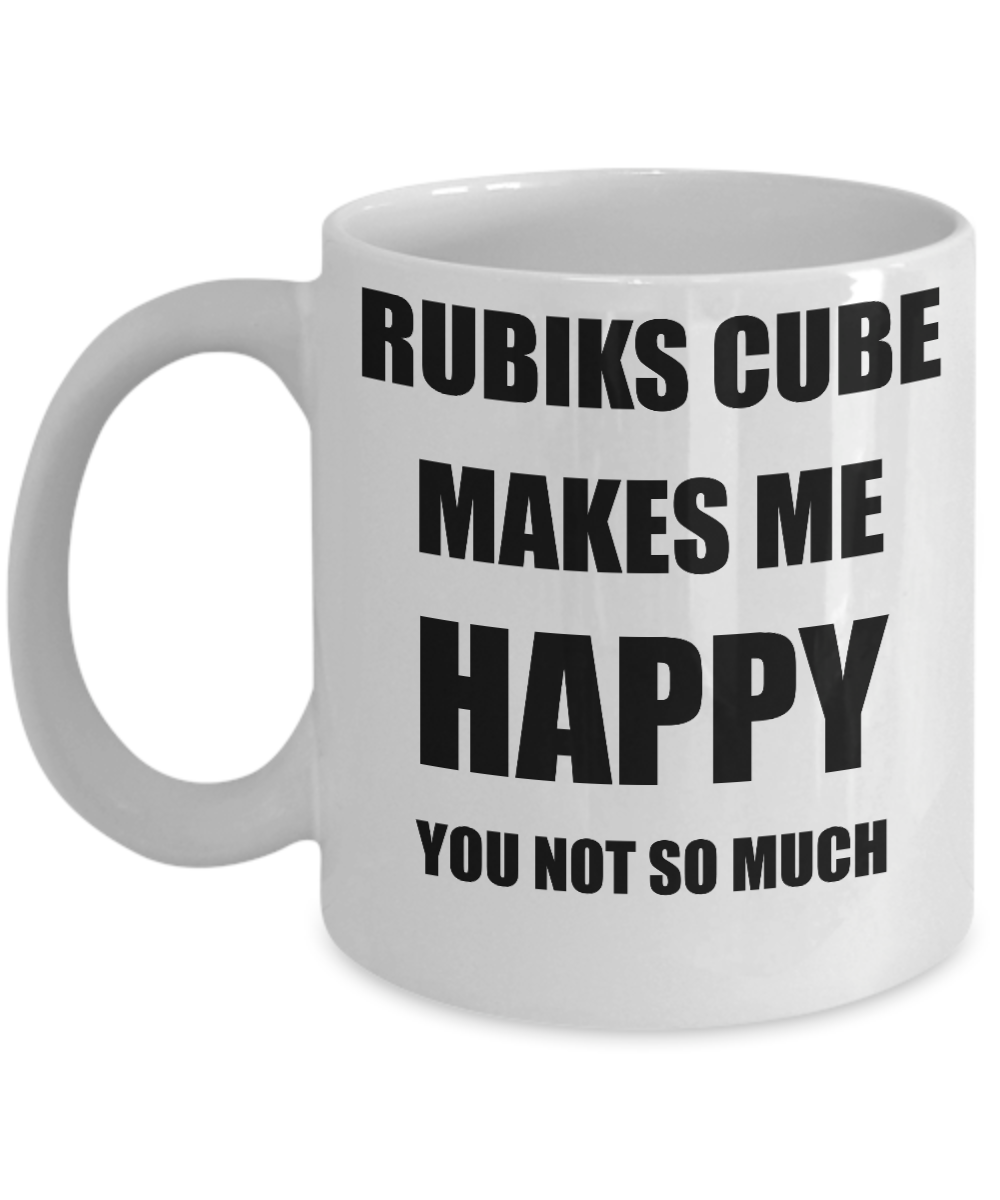 Rubiks Cube Mug Lover Fan Funny Gift Idea Hobby Novelty Gag Coffee Tea Cup Makes Me Happy-Coffee Mug