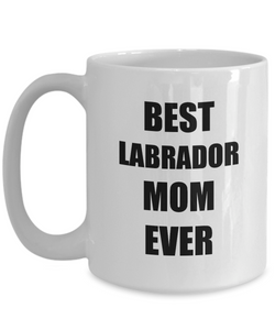 Labrador Mom Mug Dog Lover Funny Gift Idea for Novelty Gag Coffee Tea Cup-[style]