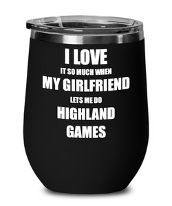Funny Highland Games Wine Glass Gift For Boyfriend From Girlfriend Lover Joke Insulated Tumbler Lid-Wine Glass