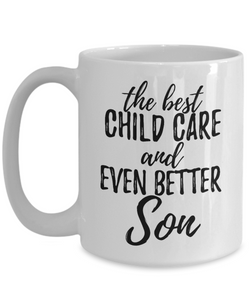 Child Care Son Funny Gift Idea for Child Coffee Mug The Best And Even Better Tea Cup-Coffee Mug