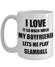Load image into Gallery viewer, Slamball Mug Funny Gift Idea For Girlfriend I Love It When My Boyfriend Lets Me Novelty Gag Sport Lover Joke Coffee Tea Cup-Coffee Mug