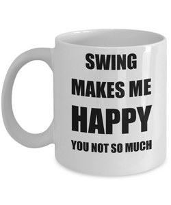 Swing Mug Lover Fan Funny Gift Idea Hobby Novelty Gag Coffee Tea Cup Makes Me Happy-Coffee Mug