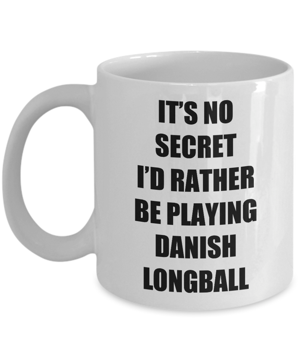 Danish Longball Mug Sport Fan Lover Funny Gift Idea Novelty Gag Coffee Tea Cup-Coffee Mug