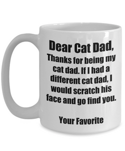 Dear Cat Dad Mug Funny Gift Idea for Novelty Gag Coffee Tea Cup-[style]