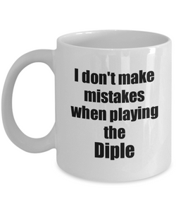 I Don't Make Mistakes When Playing The Diple Mug Hilarious Musician Quote Funny Gift Coffee Tea Cup-Coffee Mug