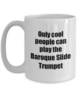 Baroque Slide Trumpet Player Mug Musician Funny Gift Idea Gag Coffee Tea Cup-Coffee Mug