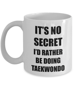Taekwondo Mug Sport Fan Lover Funny Gift Idea Novelty Gag Coffee Tea Cup-Coffee Mug