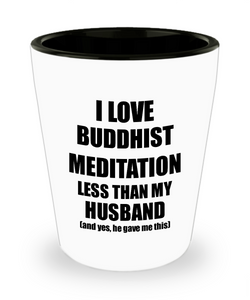 Buddhist Meditation Wife Shot Glass Funny Valentine Gift Idea For My Spouse From Husband I Love Liquor Lover Alcohol 1.5 oz Shotglass-Shot Glass