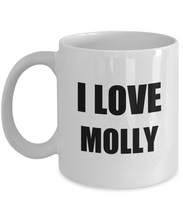 Load image into Gallery viewer, I Love Molly Mug Funny Gift Idea Novelty Gag Coffee Tea Cup-Coffee Mug